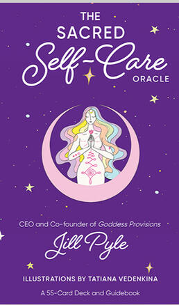 The Sacred Self Care Oracle The Sacred Self Care Oracle